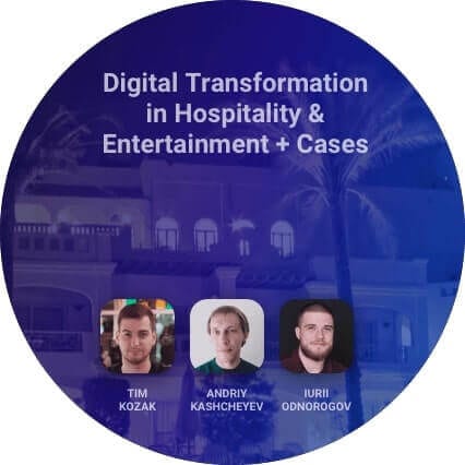 digital transformation in hospitality entertainment casws