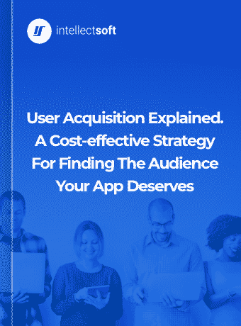 user acquisition explained a Cost effective Strategy for finding the audience your app deserves